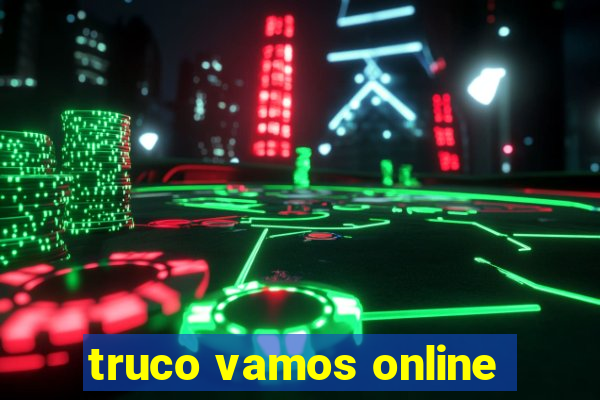 truco vamos online